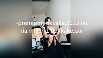 -premiumbukkake.2023.nuria.millan.1.bukkake.xxx